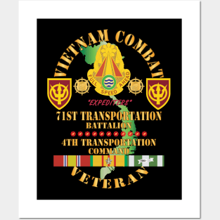 Vietnam Combat Veteran w 71st Transportation Bn, 4th Trans Command w VN SVC X 300 Posters and Art